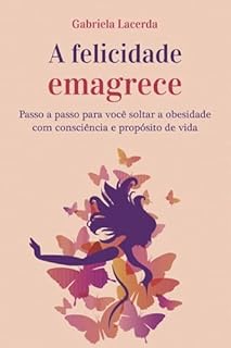 Livro A felicidade emagrece