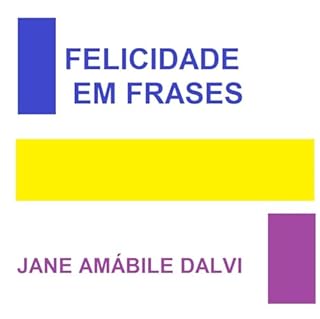 Livro FELICIDADE EM FRASES