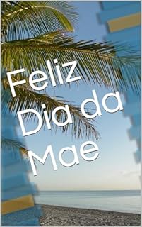 Livro Feliz Dia da Mae