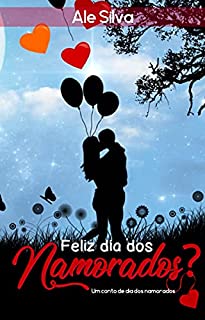 Livro Feliz dia dos namorados? : Nova edição