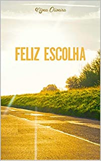 Livro Feliz Escolha