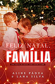 FELIZ NATAL, FAMÍLIA