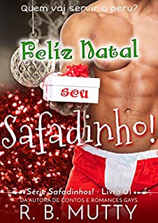 Livro Feliz Natal, seu Safadinho! (Safadinhos! Livro 1)