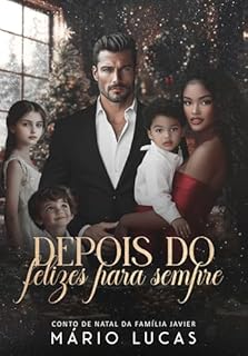Livro Depois do Felizes Para Sempre: Conto de Natal da Família Javier