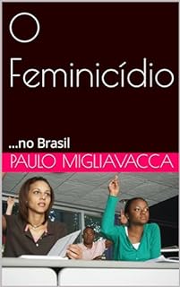 Livro O Feminicídio: ...no Brasil