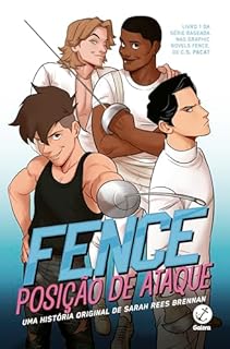 Fence: Posição de ataque (Histórias de Fence Livro 1)