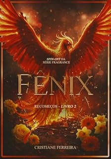 Livro Fênix (Recomeços - Livro 2)