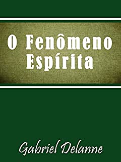 Livro O Fenômeno Espírita