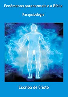 Livro Fenômenos Paranormais E A Bíblia