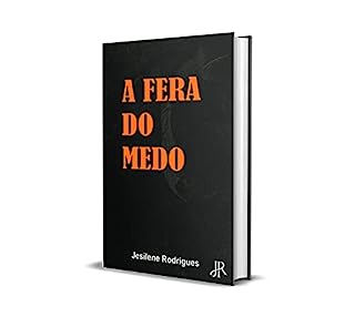 A FERA DO MEDO