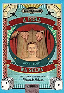 Livro A Fera na Selva (Novelas Imortais)