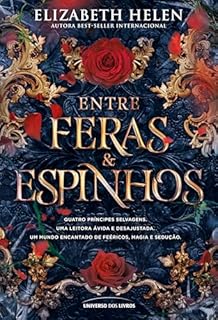Entre feras e espinhos (Feras e príncipes)