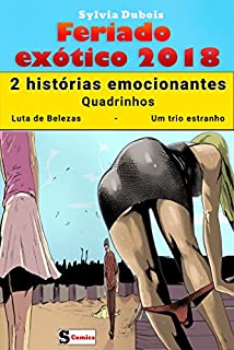 Livro Feriado Exótico 2018: 2 histórias emocionantes