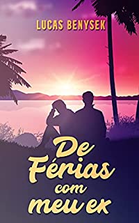 De Férias Com Meu Ex