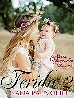 Livro Ferida 2 (Série Segredos)