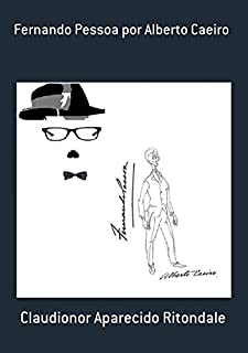Livro Fernando Pessoa Por Alberto Caeiro
