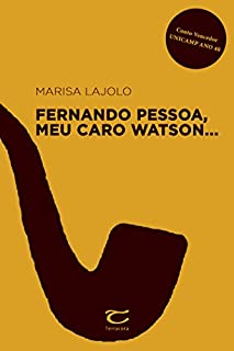Livro Fernando Pessoa, meu caro watson...