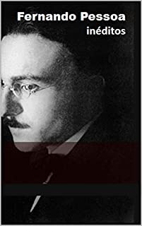 Fernando Pessoa: Inéditos