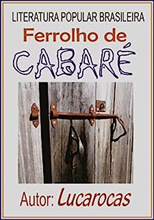 Livro FERROLHO DE CABARÉ