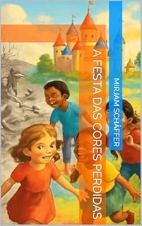 Livro A Festa Das Cores Perdidas