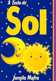 Livro A Festa Do Sol (coleção Historinhas Coloridas)