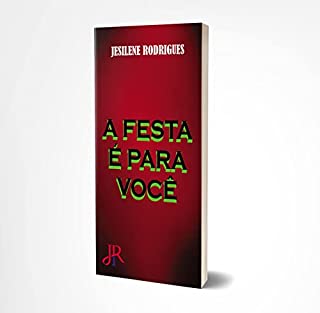 Livro É A FESTA É PARA VOCÊ