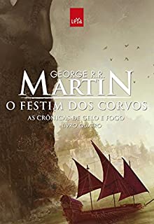 Livro O festim dos corvos - As crônicas de gelo e fogo vol. 4