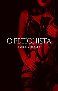 Livro O Fetichista