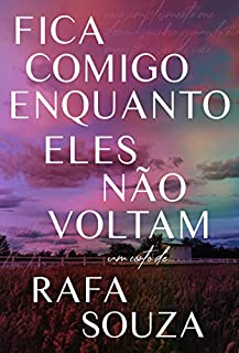 Livro Fica comigo enquanto eles não voltam: conto