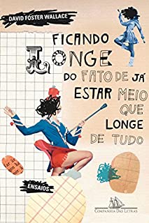 Livro Ficando longe do fato de já estar meio que longe de tudo