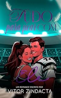 Livro Tudo para ficar com ele (CLICHÊS CONTRA A RESSACA Livro 20)