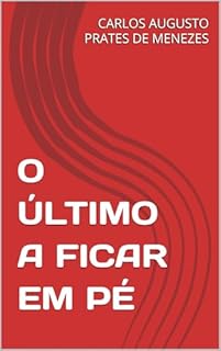 Livro O ÚLTIMO A FICAR EM PÉ