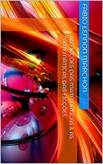 Livro As Ficções das Matemáticas & as Matemáticas das Ficções