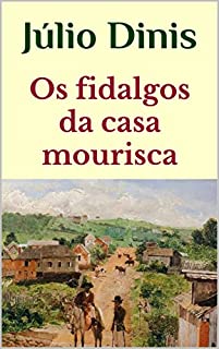 Livro Os fidalgos da casa mourisca
