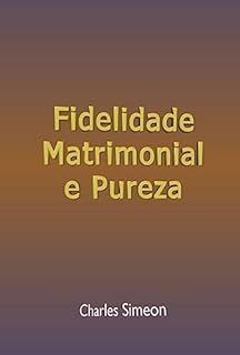 Livro Fidelidade Matrimonial E Pureza