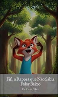 Livro Fifi, a Raposa que Não Sabia Falar Baixo