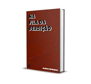 Livro NA FILA DA PERDIÇÃO