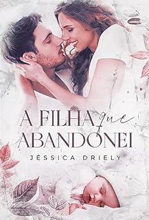 Livro A Filha que Abandonei