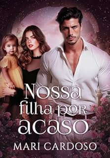 Livro Nossa Filha Por Acaso