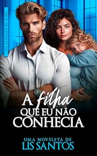Livro A filha que eu não conhecia (De Repente Pai)