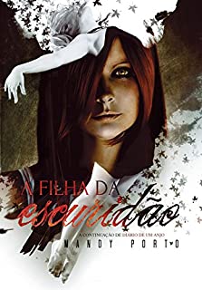 Livro A Filha da Escuridão (Diário de um Anjo Livro 2)