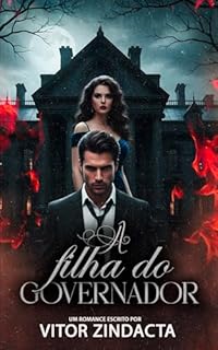Livro A filha do governador: UM DARK ROMANCE