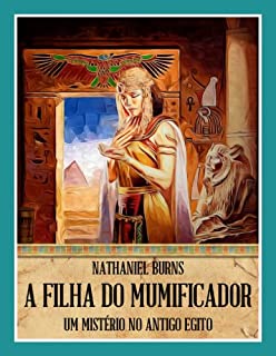 Livro A Filha Do Mumificador