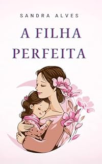 Livro A filha perfeita