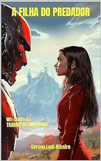Livro A FILHA DO PREDADOR: um conto na TRAMAS DE AHAPOOKA