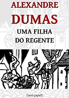 Livro Uma filha do regente (romance histórico)