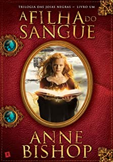 A filha do sangue (Joias Negras Livro 1)