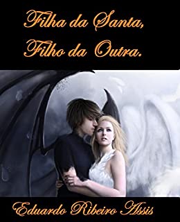 Livro Filha da santa, filho da outra
