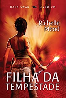 Livro Filha da Tempestade (Dark Swan Livro 1)