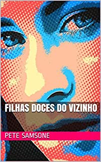 Livro Filhas doces do vizinho